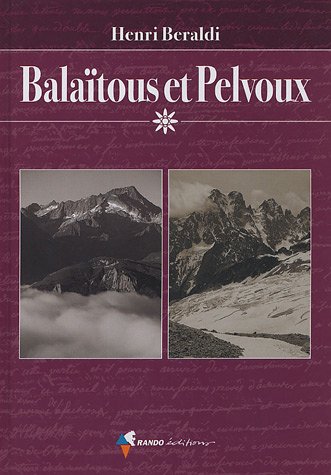 Imagen de archivo de Balatous et Pelvoux a la venta por Ammareal