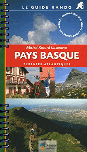 Stock image for Le Guide Rando Pays Basque for sale by medimops