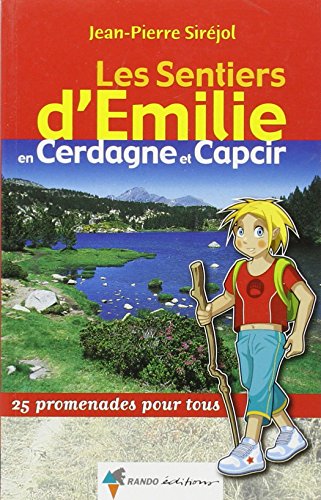 9782841822973: milie Cerdagne et Capcir: 25 Promenades pour tous (SENTIERS D'EMILIE)