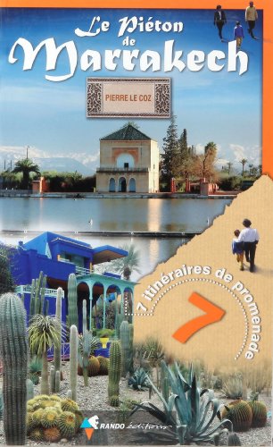 Beispielbild fr Le Piton de Marrakech : Sept itinraires dans la Ville rouge zum Verkauf von Ammareal