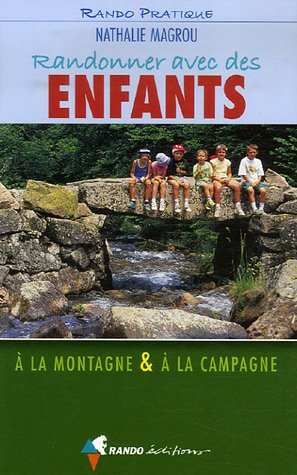 Stock image for Randonner avec des enfants (French Edition) for sale by Book Deals