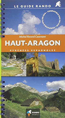 9782841823529: Haut-Aragon/Guide Rando (GUIDES RANDO)