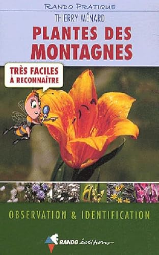 Beispielbild fr Plantes des montagnes trs faciles  reconnatre zum Verkauf von medimops