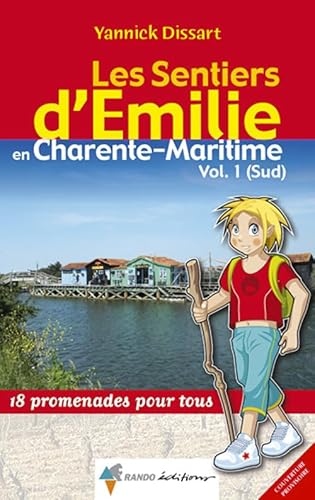 9782841825288: milie Charente-Maritime (sud): 18 promenades pour tous (SENTIERS D'EMILIE)