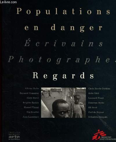 Stock image for Populations en danger : crivains, photographes for sale by Ammareal