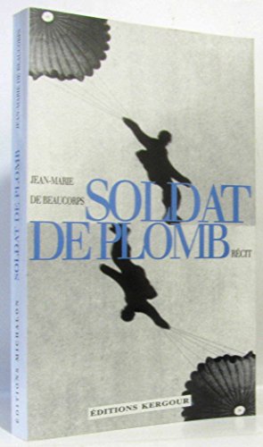 Soldat de Plomb: Recit