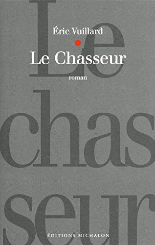 Beispielbild fr Le Chasseur zum Verkauf von Ammareal