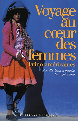 Beispielbild fr Voyage au coeur des femmes latino-amricaines zum Verkauf von Ammareal