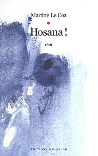 Beispielbild fr Hosana ! zum Verkauf von Librairie Th  la page