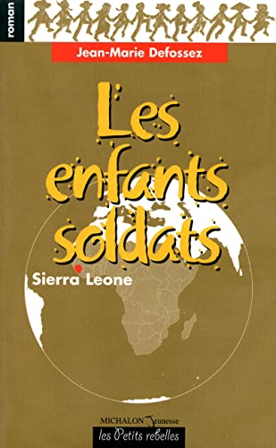 Stock image for Les Enfants soldats for sale by Ammareal
