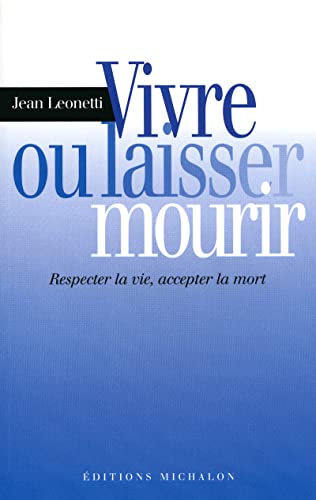 Stock image for VIVRE OU LAISSER MOURIR for sale by Ammareal