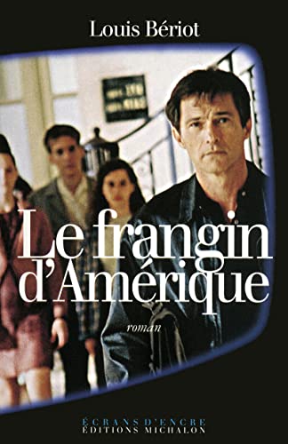 Stock image for Le frangin d'Amrique for sale by GF Books, Inc.