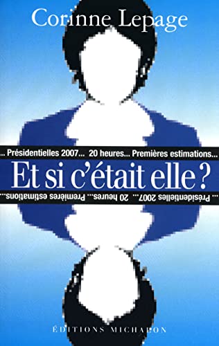 Beispielbild fr Et si c' tait elle ? [Paperback] Lepage, Corinne zum Verkauf von LIVREAUTRESORSAS