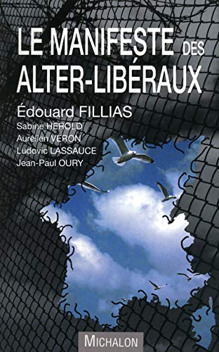 Stock image for Le manifeste des alter-lib raux for sale by WorldofBooks