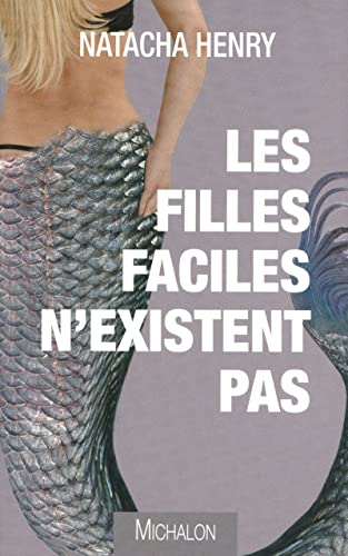 Stock image for Les filles faciles n'existent pas for sale by Ammareal
