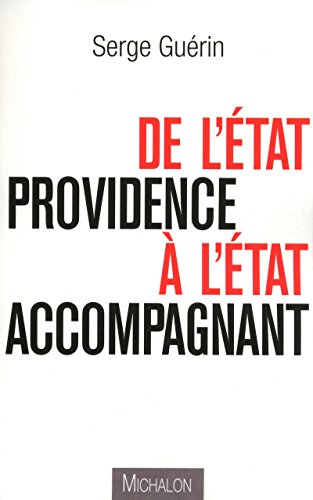 Stock image for De l'Etat providence  l'Etat accompagnant for sale by Ammareal