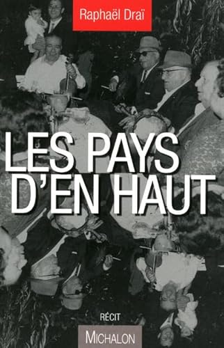 Stock image for Les pays d'en haut for sale by Gallix