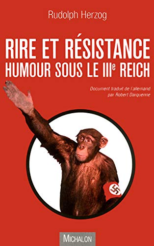 Imagen de archivo de rire et r sistance : humour sous le IIIe reich a la venta por HPB-Ruby