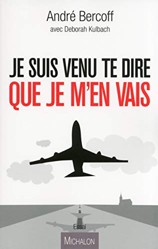 Stock image for Je suis venu te dire que je m'en vais for sale by GF Books, Inc.