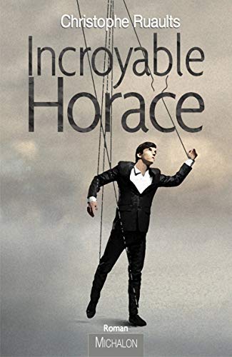 9782841867820: Incroyable Horace