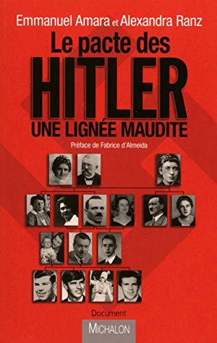 Beispielbild fr Le pacte des Hitler - Une ligne maudite zum Verkauf von Ammareal