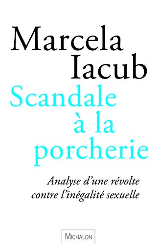 Stock image for Scandale  la porcherie for sale by medimops