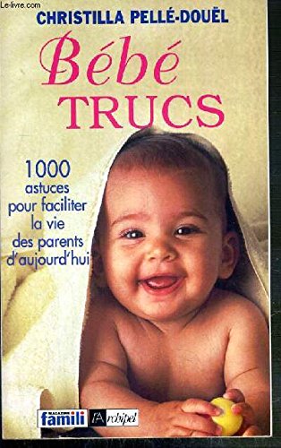 Stock image for Bb trucs for sale by Librairie Th  la page