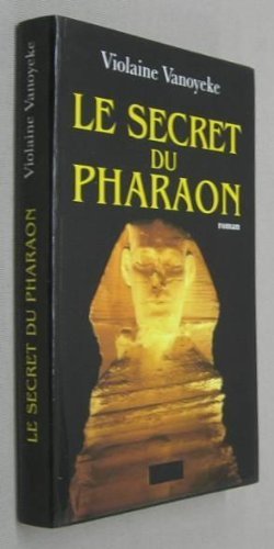 Stock image for Le secret du pharaon for sale by Librairie Th  la page