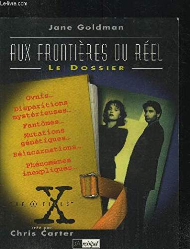 9782841870530: Aux Frontieres Du Reel. Le Dossier