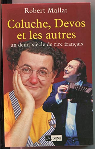 Coluche Devos et les Autr