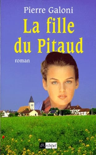 Beispielbild fr La fille du pitaud zum Verkauf von Librairie Th  la page