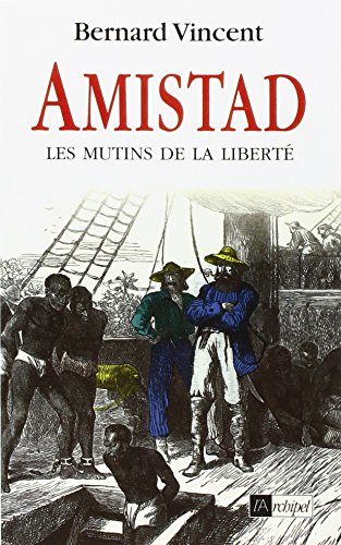 Amistad (9782841871049) by Vincent, Bernard