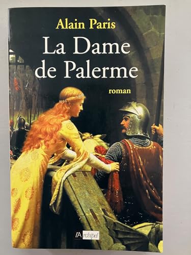 Imagen de archivo de La Dame de Palerme Paris, Alain a la venta por LIVREAUTRESORSAS