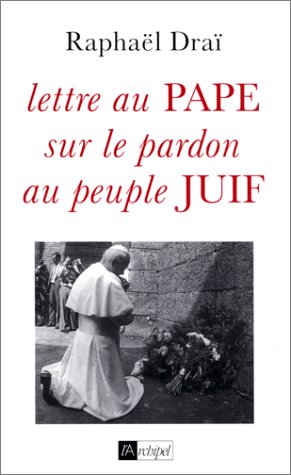 Beispielbild fr Lettre au Pape sur le pardon au peuple juif zum Verkauf von medimops