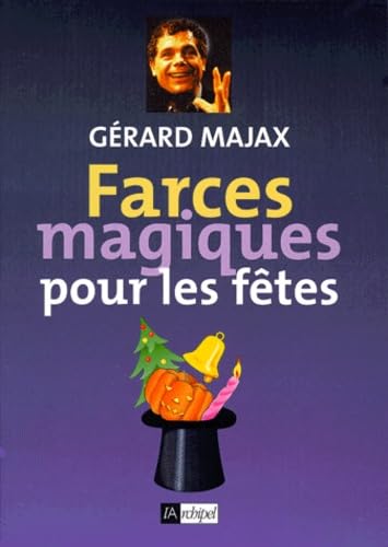 Imagen de archivo de Farces magiques pour les ftes a la venta por books-livres11.com