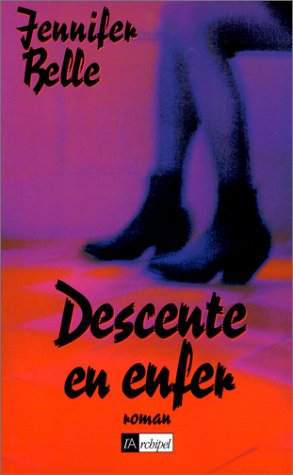 Stock image for Descente en enfer for sale by Ammareal