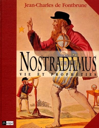 Beispielbild fr Nostradamus, vie et prophties zum Verkauf von A TOUT LIVRE