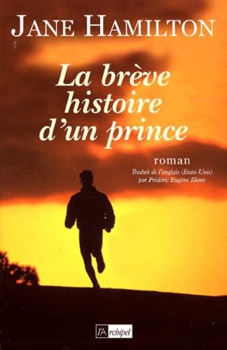 9782841872466: La brve histoire d'un prince