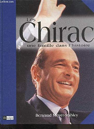 Beispielbild fr Les Chirac zum Verkauf von Ammareal