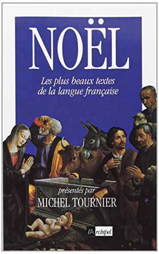 NoÃ«l, une anthologie (9782841872756) by Tournier, Michel