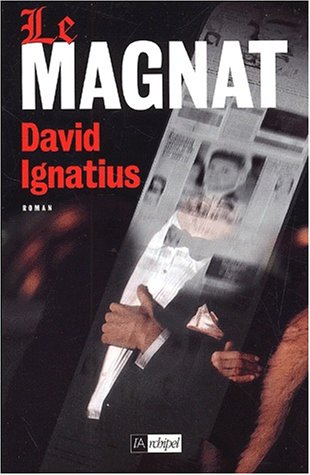 Le Magnat (9782841873531) by Ignatius, David