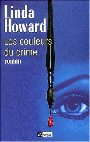 Les couleurs du crime (Suspense) (9782841873814) by [???]