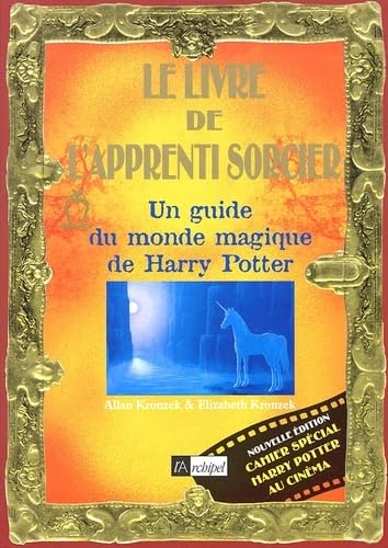 Le livre de l'apprenti sorcier - Edition 2002 (Guide) (9782841874323) by Allan Zola Kronzek