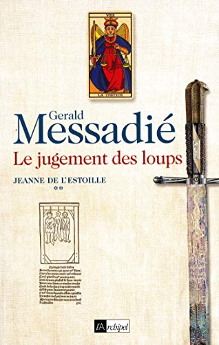 Beispielbild fr Jeanne de l'Estoille, tome 2 : Le Jugement des loups (French Edition) zum Verkauf von Better World Books