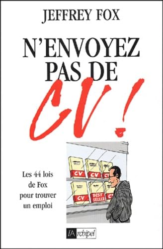 N'envoyez pas de CV !