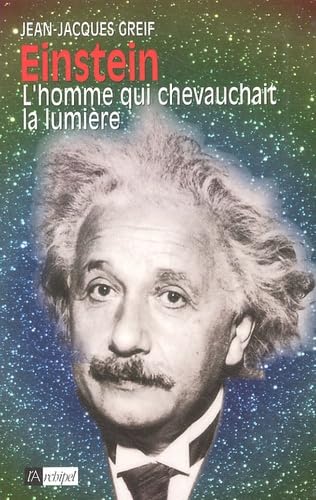 Beispielbild fr Einstein : L'homme qui chevauchait la lumire zum Verkauf von Ammareal