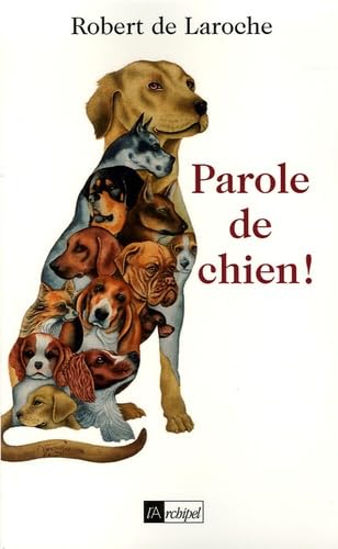 Stock image for Parole de chien ! for sale by Ammareal