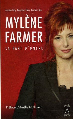 Beispielbild fr Mylne Farmer, La Part D'ombre zum Verkauf von RECYCLIVRE