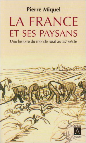 Stock image for La France et ses paysans for sale by Librairie Th  la page