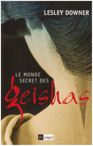 9782841877928: Le monde secret des geishas